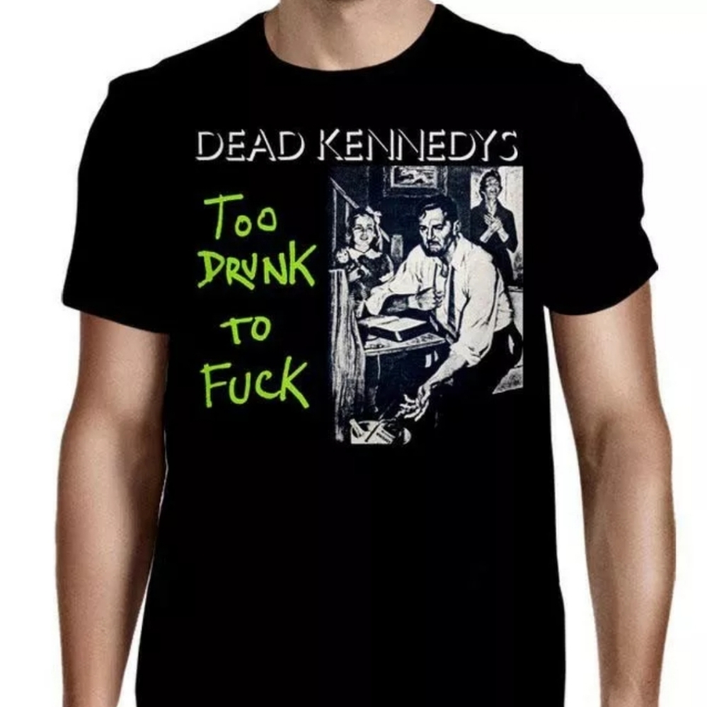 RELISTED: Kennedys Too Drunk To Shirt - Picture 2 of 2